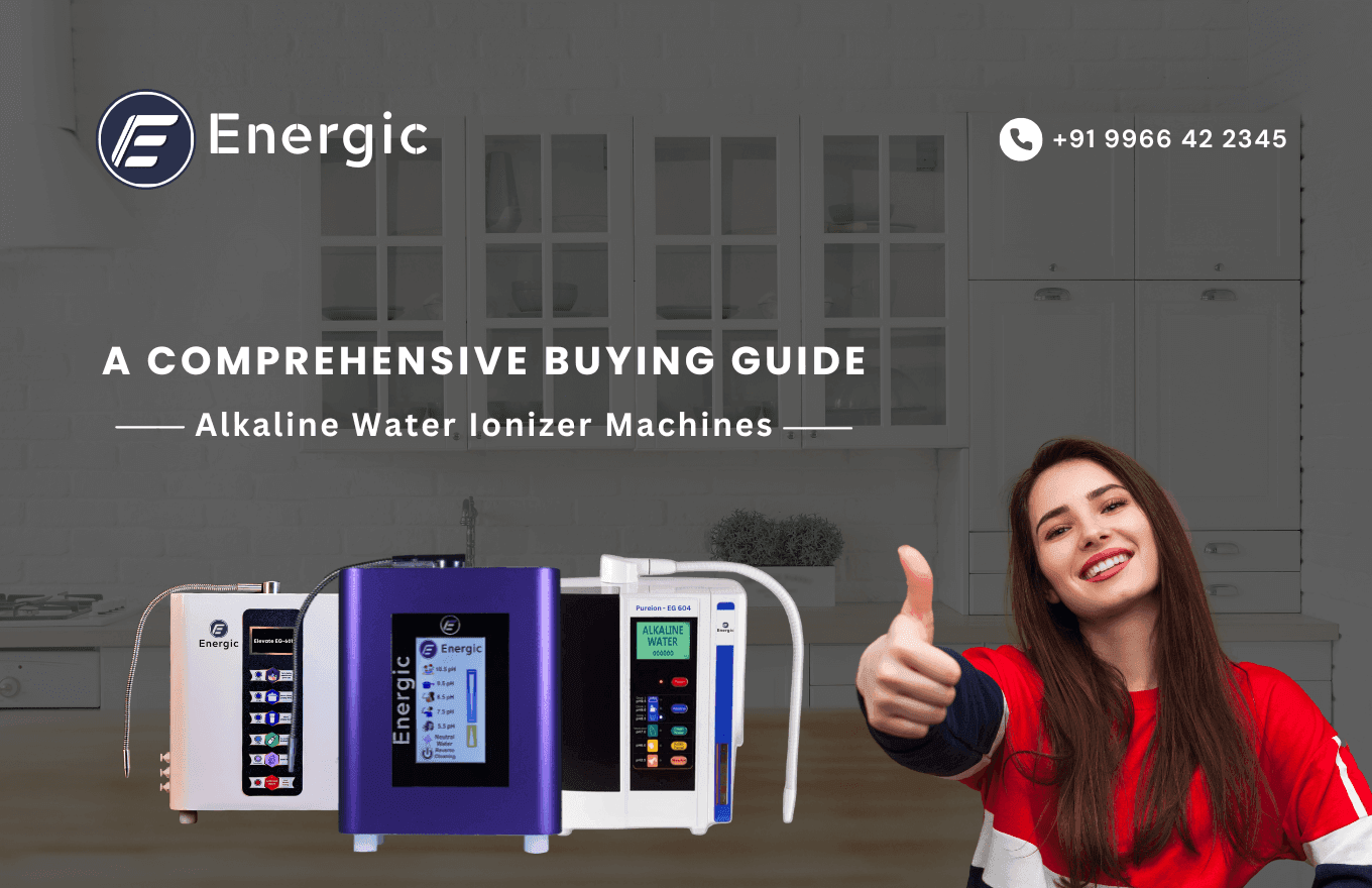 Alkaline Water Ionizer Machines - A Comprehensive Buying Guide