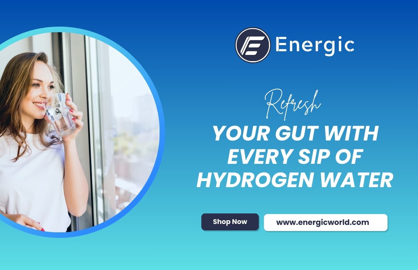 Top Benefits of Drinking Hydrogen Water for Your Digestive System