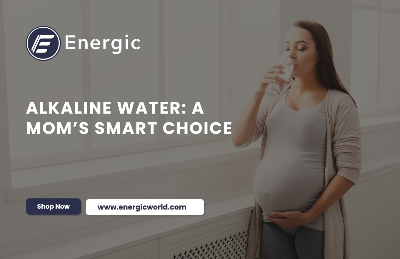 Why Alkaline Water Is a Smart Choice for Expecting Mothers