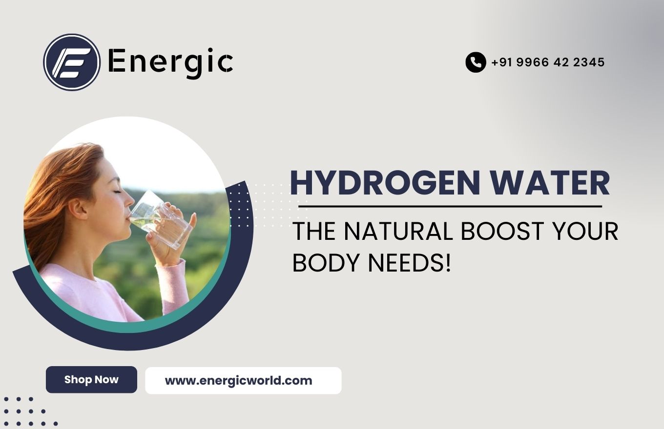 Improve Your Health Naturally with the Benefits of Hydrogen Water