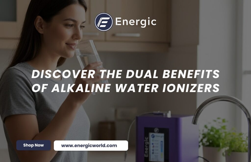 From Health to Habitat — The Dual Impact of Eco-Friendly Alkaline Water Ionizers